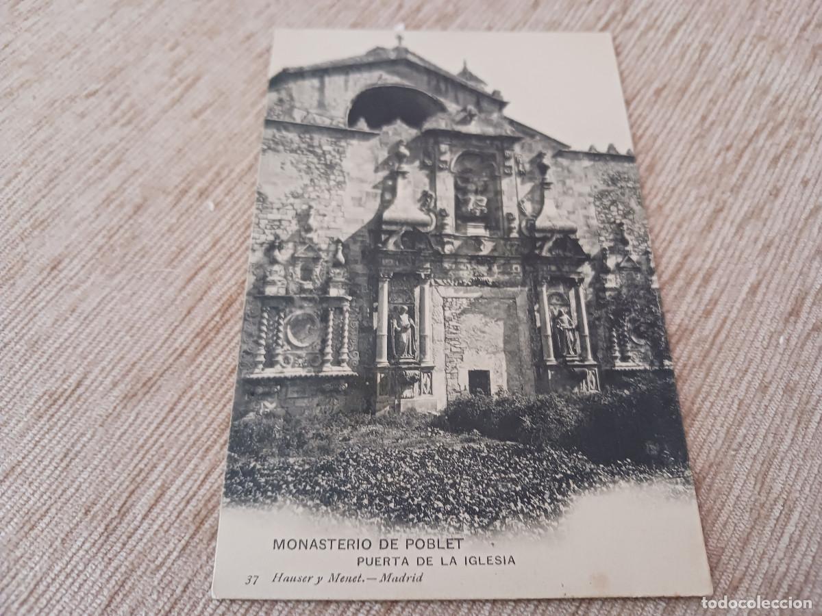 Postales: MONASTERIO DE POBLET ( Tarragona ) : Hauser y Menet 37 - Puerta de la Iglesia, circulada 1906