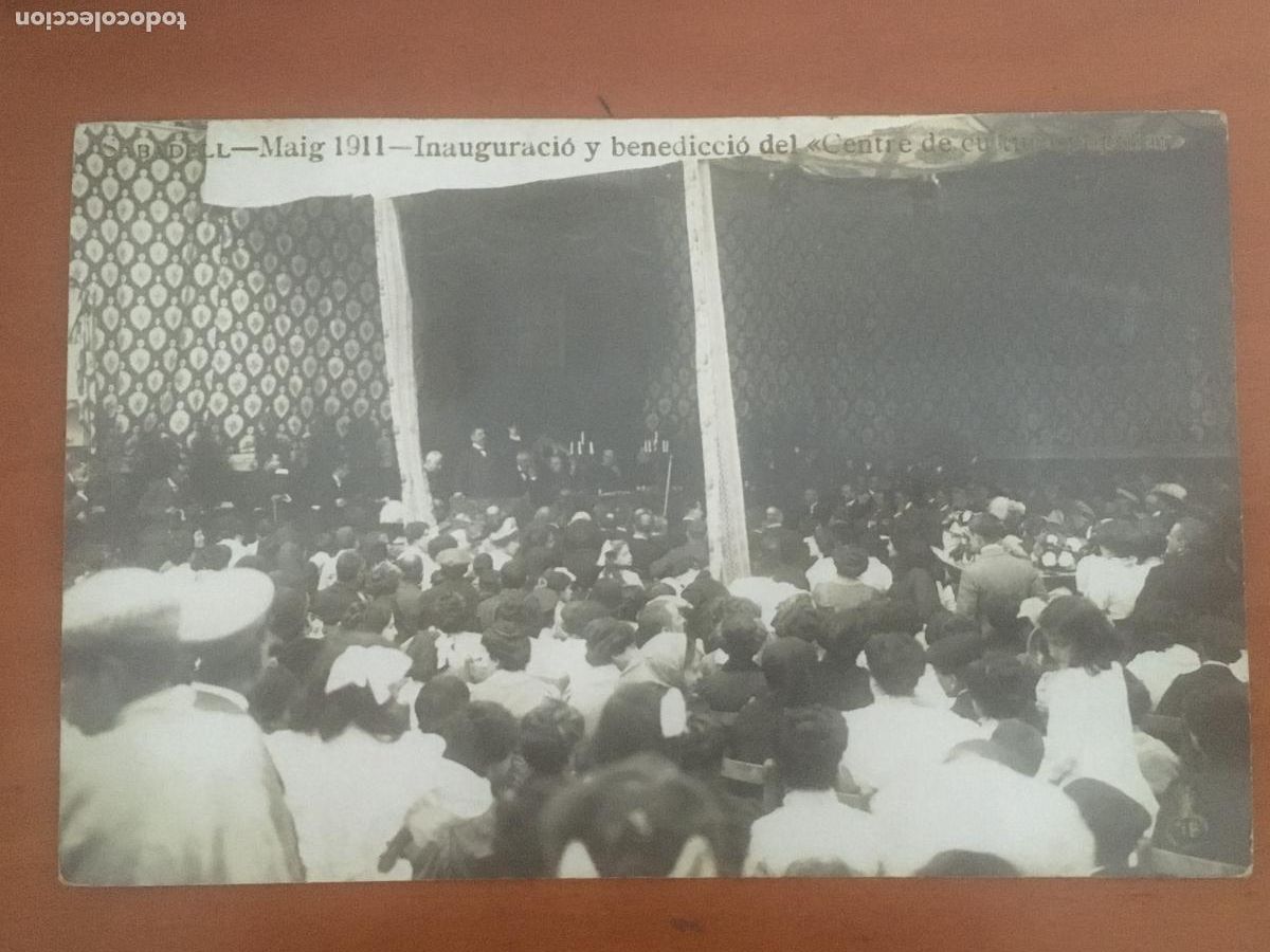Postales: sabadell inauguracio i benediccio casal cultura popular 1911 postal fotografica original antigua