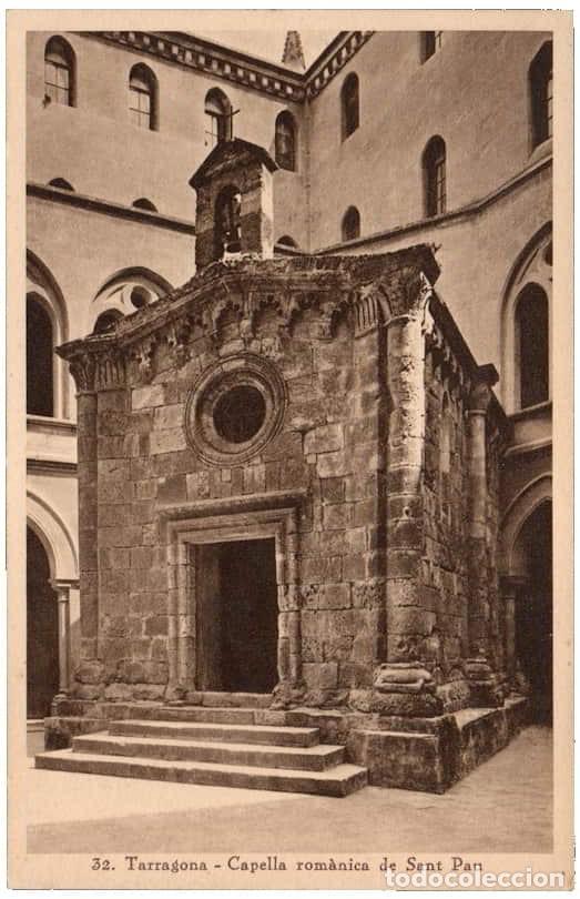 Postales: Espa&ntilde;a 1920 [TPO] Postal antigua de Tarragona. Capilla de Sant Pau (N)