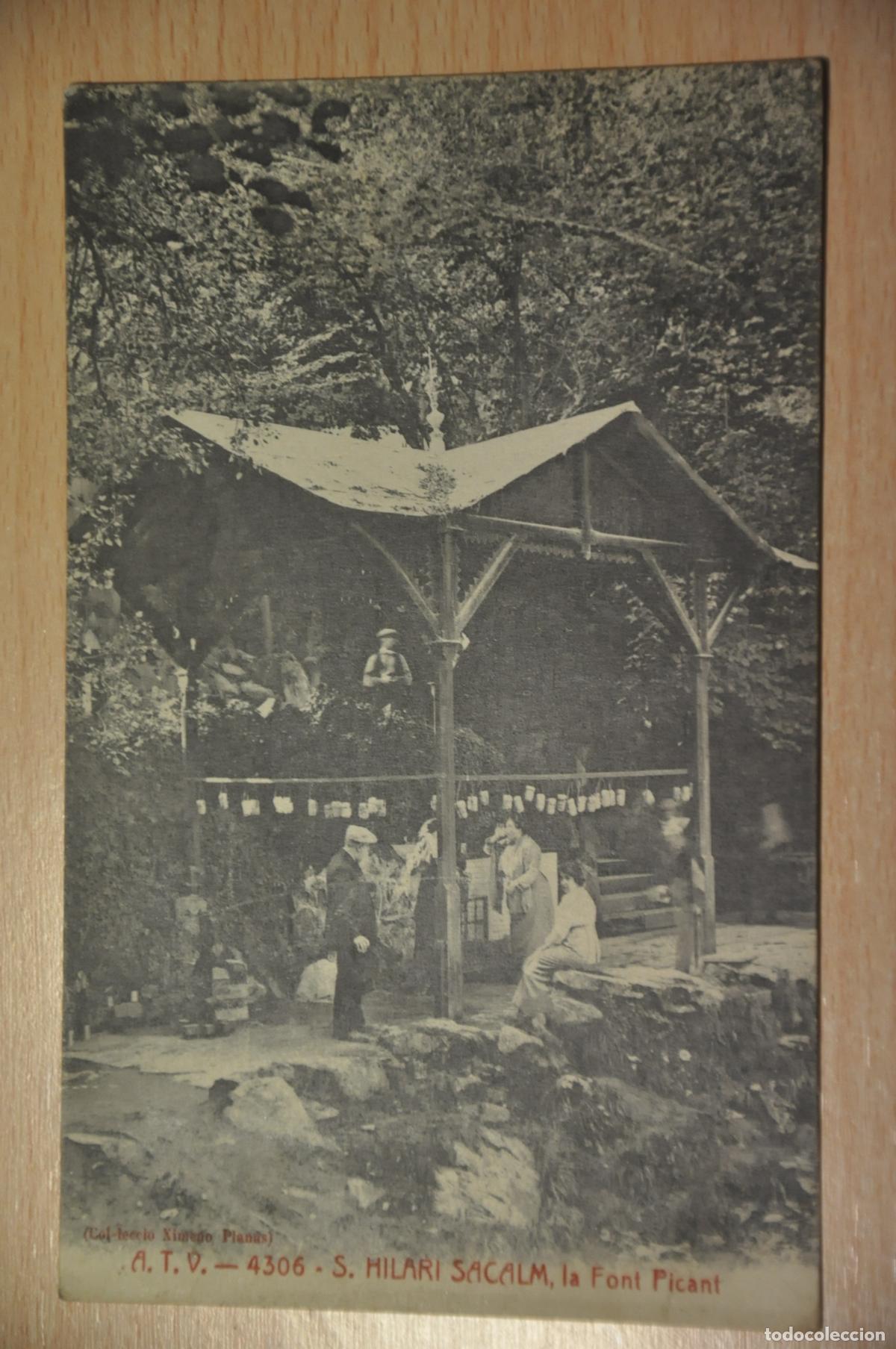 Postales: postal s.hilari sacalm, la font picant, col.leccio ximeno planas, atv 4306