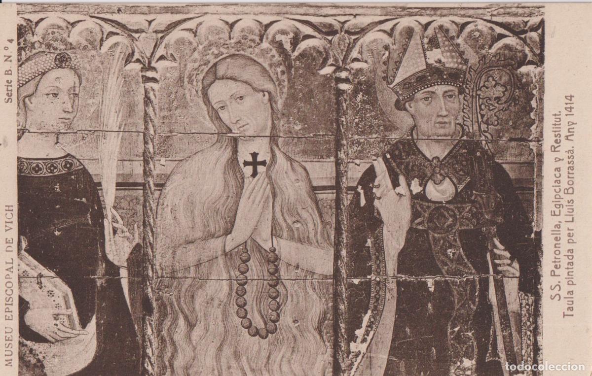 Postales: VIC, MUSEU EPISCOPAL, SS.PETRONELLA, EGIPCIACA Y RESTITUTI, TAULA 1414- F.THOMAS SERIE B N&ordm;1 - S/C
