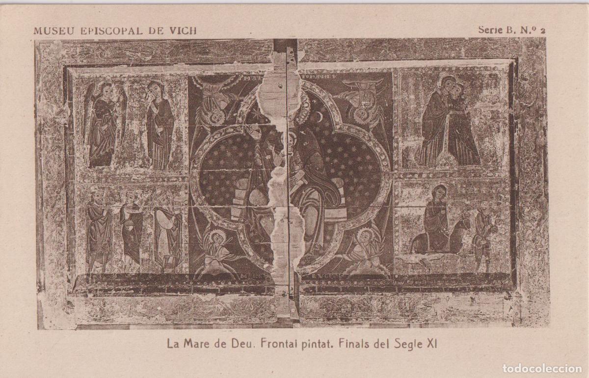 Postales: VIC, MUSEU EPISCOPAL, LA MARE DE DEU. FRONTAL PINTAT. FINALS SEGLE XI - F.THOMAS SERIE B N&ordm;1 - S/C