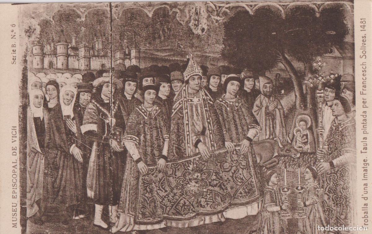 Postales: VIC, MUSEU EPISCOPAL, TROBALLA D'UNA IMATGE, FRANCESC SOLIVES 1481 - F. THOMAS SERIE B N&ordm;6 - S/C