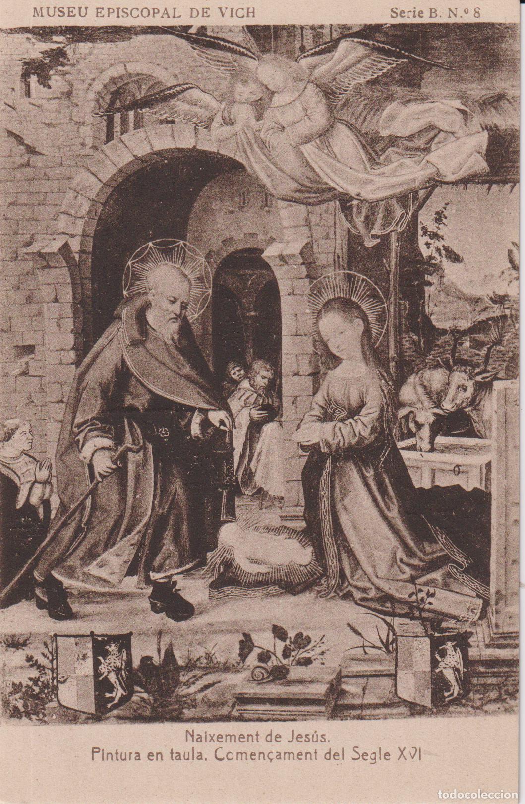 Postales: VIC, MUSEU EPISCOPAL, NEIXAMENT DE JES&Uacute;S, SEGLE XVI - F. THOMAS SERIE B N&ordm;8 - S/C