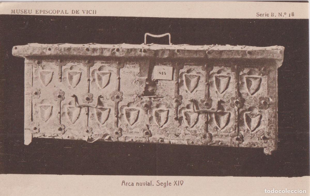 Postales: VIC, MUSEU EPISCOPAL, ARCA NUVIAL, SEGLE XIV - F. THOMAS SERIE B N&ordm;18 - S/C