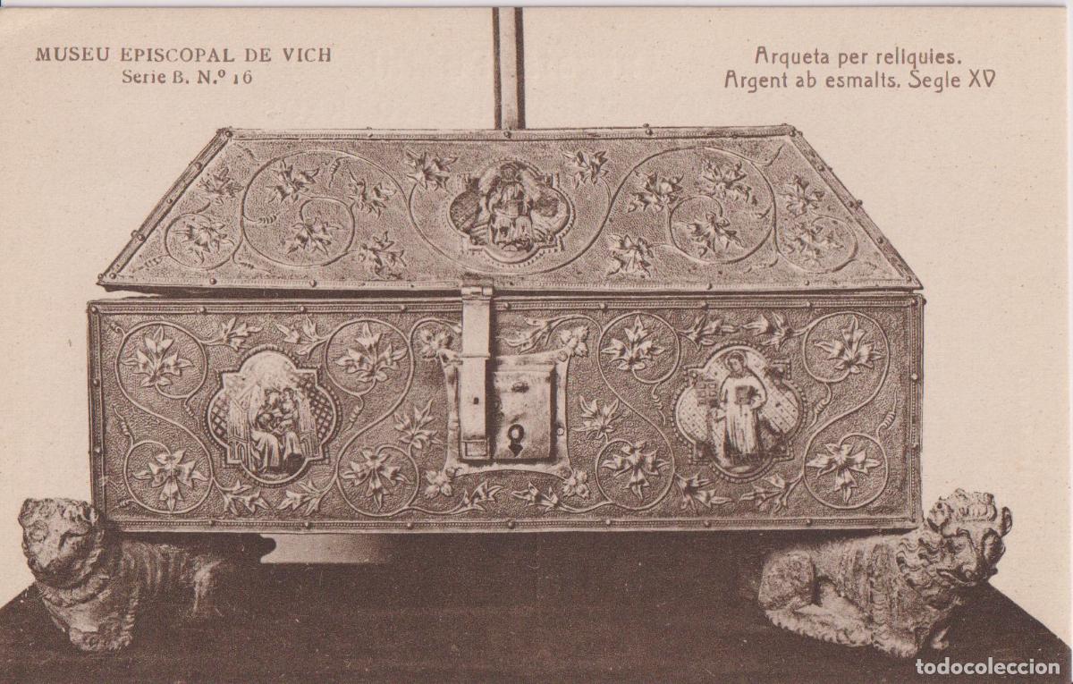 Postales: VIC, MUSEU EPISCOPAL, ARQUETA PER RELIQUIES, SEGLE XV - F. THOMAS SERIE B N&ordm;16 - S/C