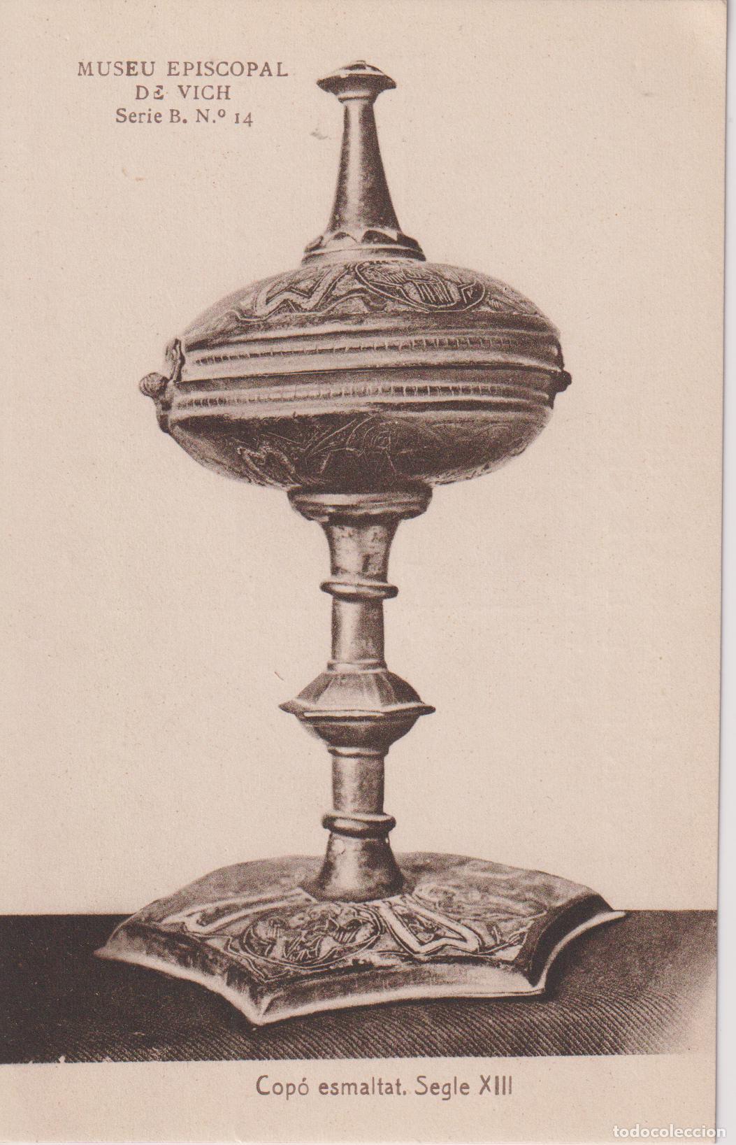 Postales: VIC, MUSEU EPISCOPAL, COP&Oacute; ESMALTAT. SEGLE XIII - F. THOMAS SERIE B N&ordm;14 - S/C