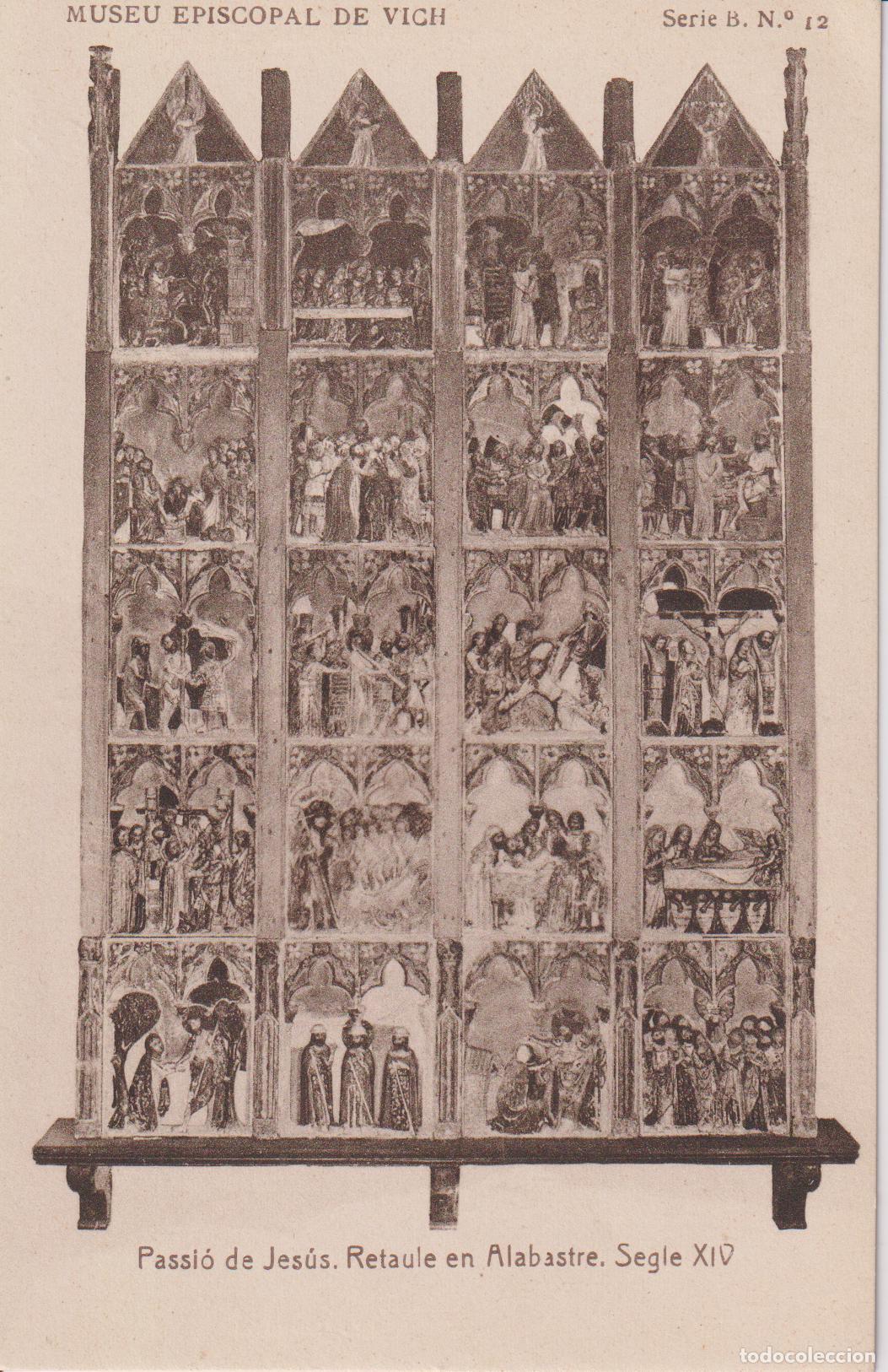 Postales: VIC, MUSEU EPISCOPAL, PASSI&Oacute; DE JES&Uacute;S, RETAULE ALABASTRE SEGLE XIV - F. THOMAS SERIE B N&ordm;12 - S/C