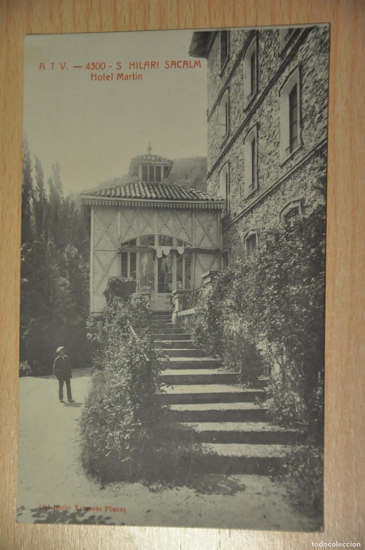 Postales: postal s.hilari sacalm, hotel martin, col.leccio ximeno planas, atv 4300