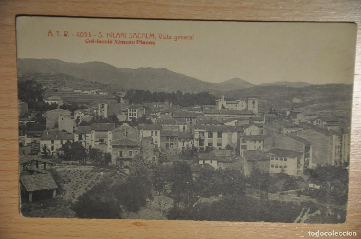 Postales: postal s.hilari sacalm, vista general, col.leccio ximeno planas, atv 4093