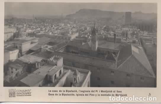 Postales: BARCELONA SIN ESCRIBIR CASA DE LA DIPUTACION
