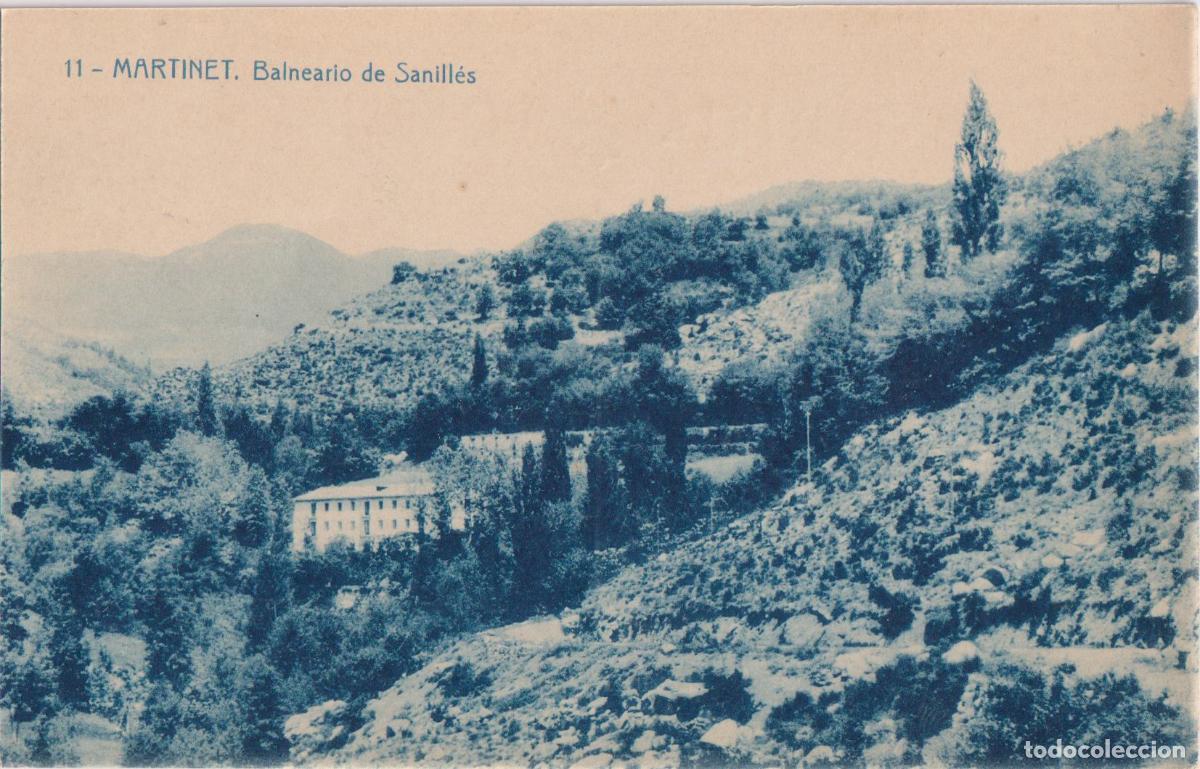 Postales: MARTINET (LLEIDA) BALNEARIO DE SANILL&Eacute;S &ndash; EDICION F.RAMONET N&ordm;11 &ndash; S/C