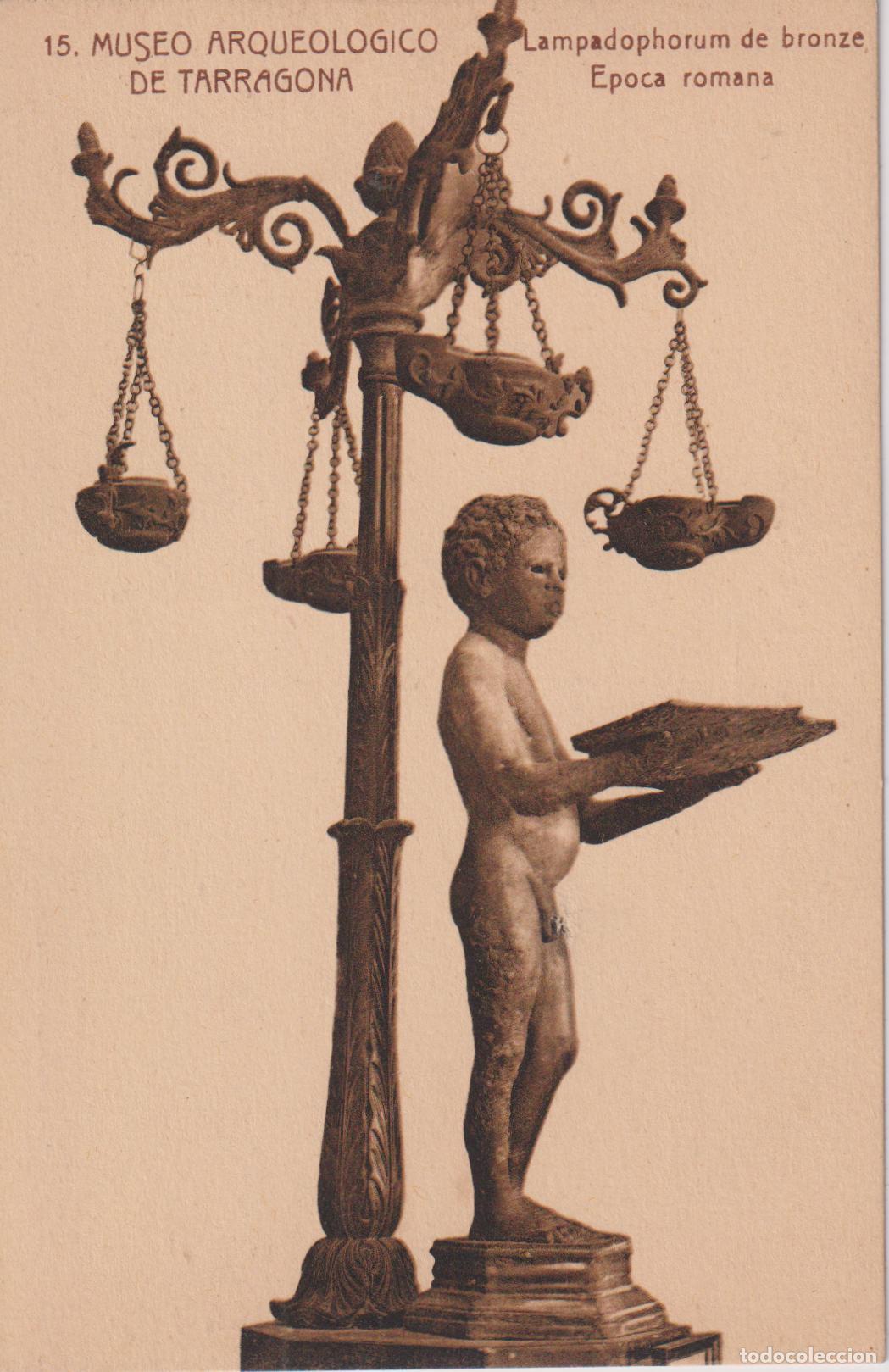 Postales: MUSEO ARQUEOLOGICO DE TARRAGONA, LAMPADOPHORUM DE BRONZE &ndash; L.ROISIN N&ordm;15 &ndash; S/C