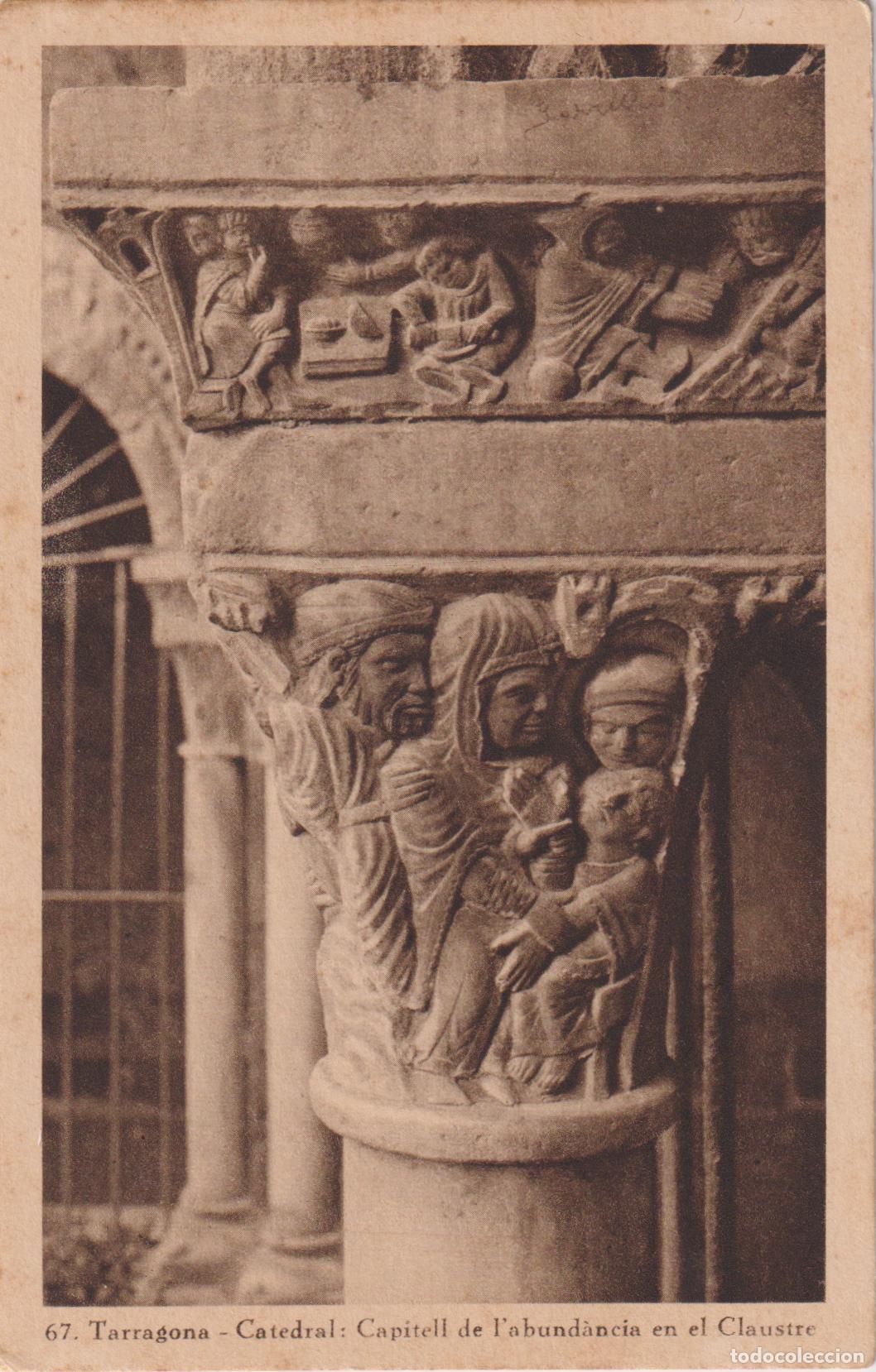 Postales: TARRAGONA, CATEDRAL, CAPITELL DE L'ABUND&Agrave;NCIA EN EL CLAUSTRE &ndash; HUECOGRABADO MUMBRU 67 &ndash; S/C