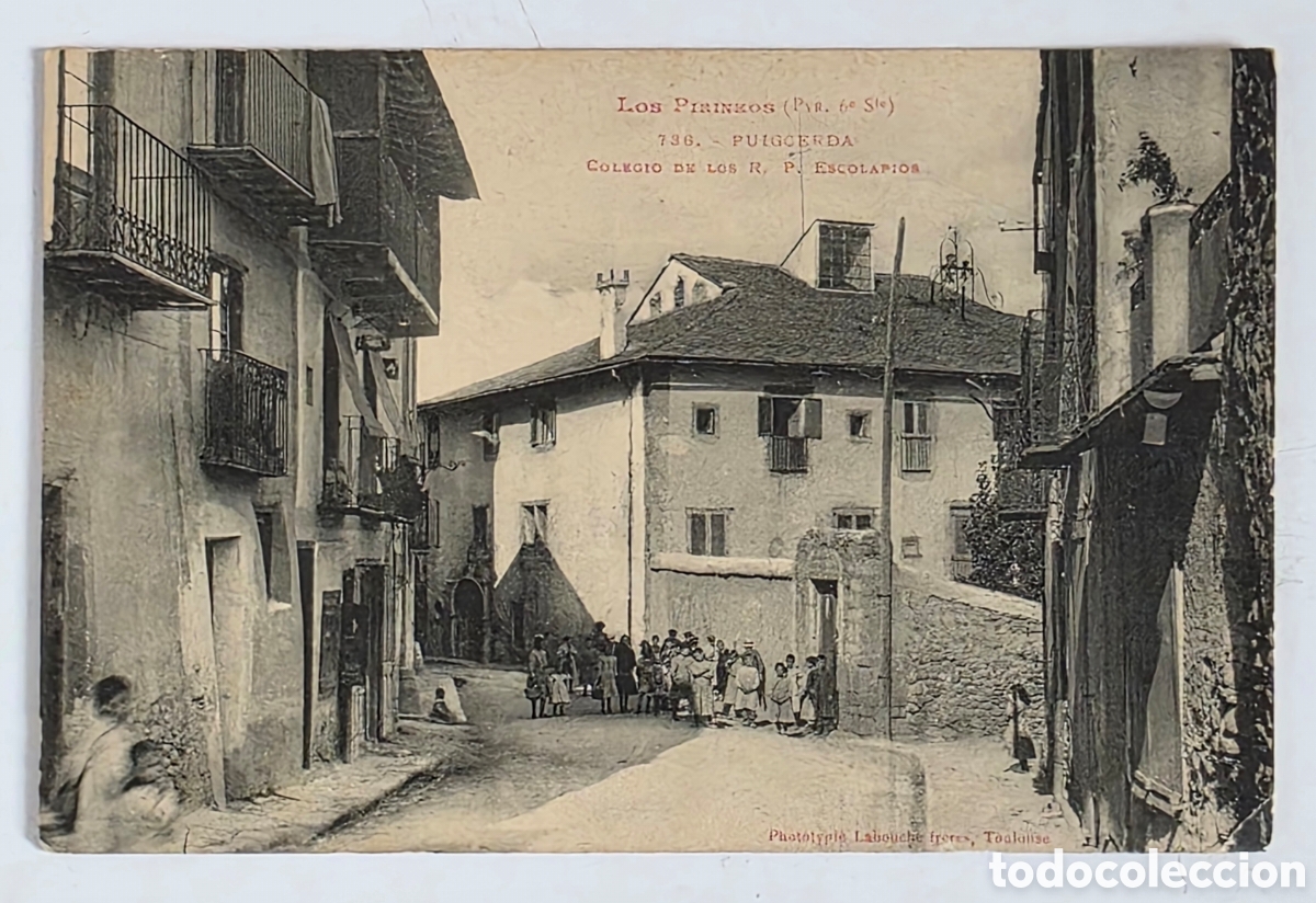 Postais: Antigua Postal Fotogr&aacute;fica Colegio de los Reverendos Padres Escolapios Puigcerd&agrave; Pirineos Catalanes