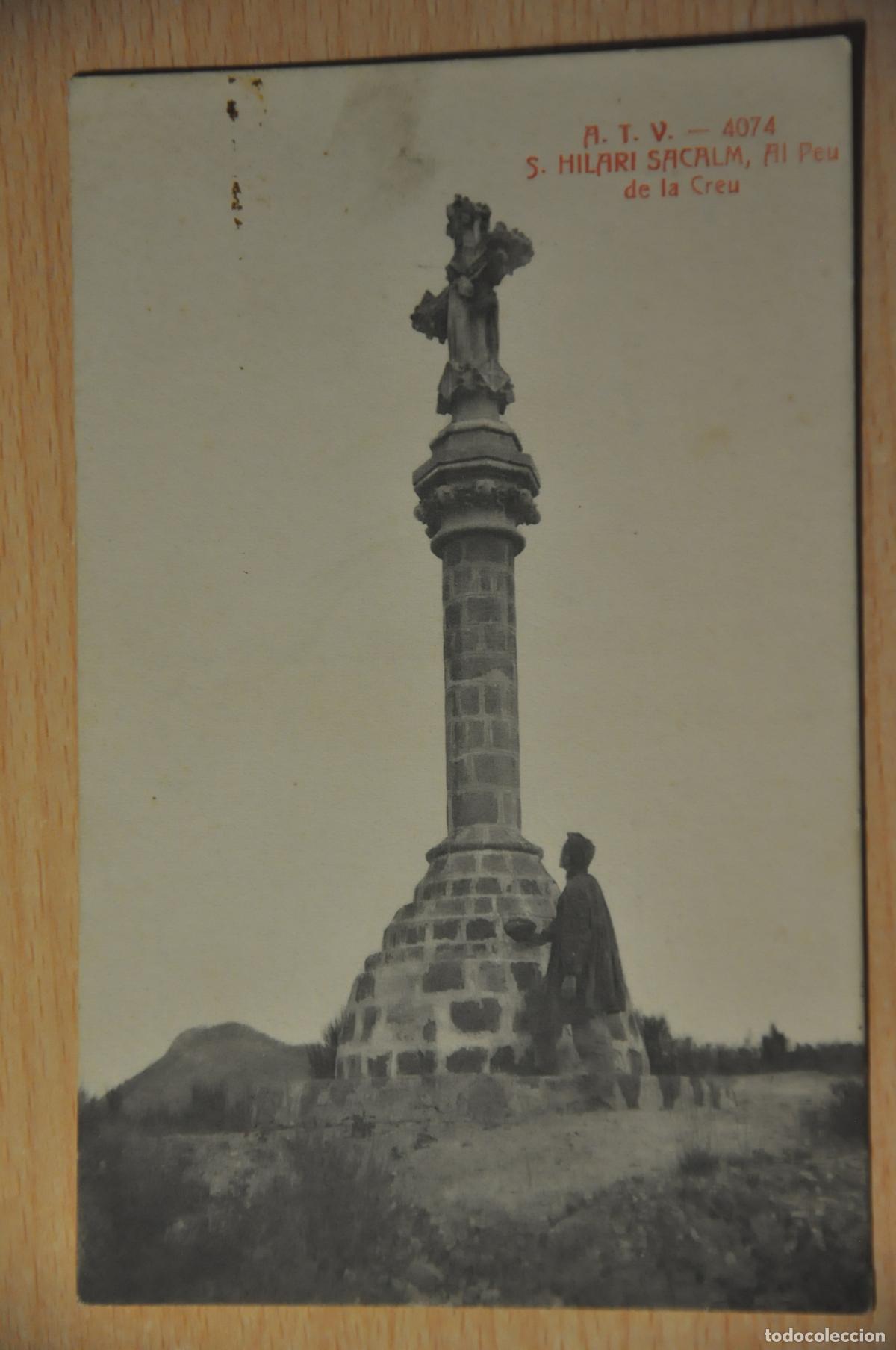 Postales: postal s.hilari sacalm, al peu de la creu, atv 4074