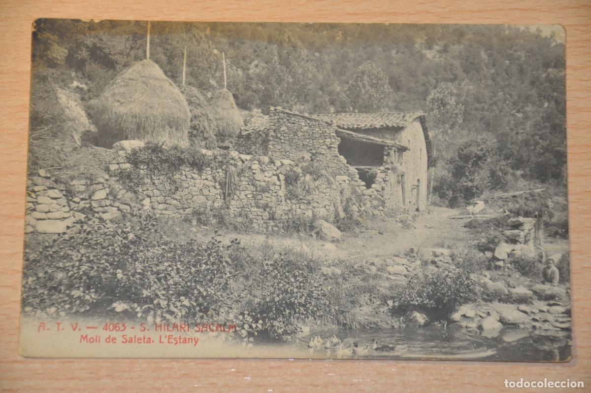 Postales: postal s.hilari sacalm, moli de saleta, l&acute;estany, atv 4063