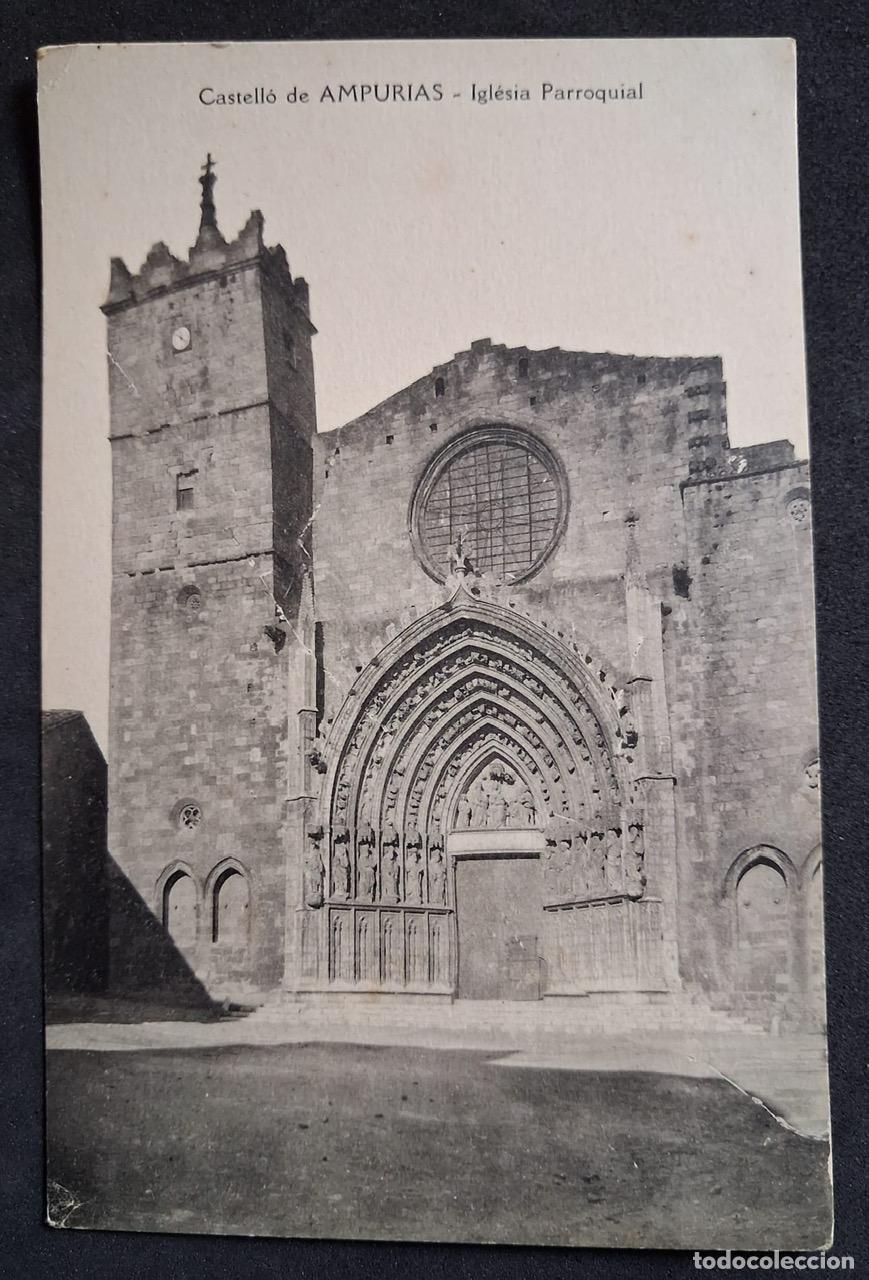 Postales: POSTAL ANTIGUA DE CASTELL&Oacute; DE AMPURIAS - IGLESIA PARROQUIAL - S/EDITOR - (SIN CIRCULAR)