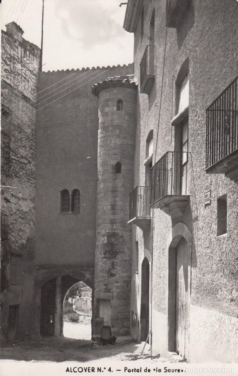 Postkarten: POSTAL ALCOVER (TARRAGONA) NUM. 4 - PORTAL DE LA SAURE