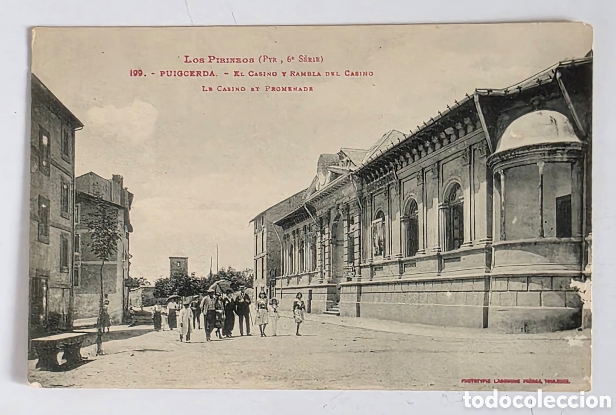 Postais: Antigua Postal Fotogr&aacute;fica Puigcerd&agrave; El Casino y Rambla - Pirineos Catalanes Girona