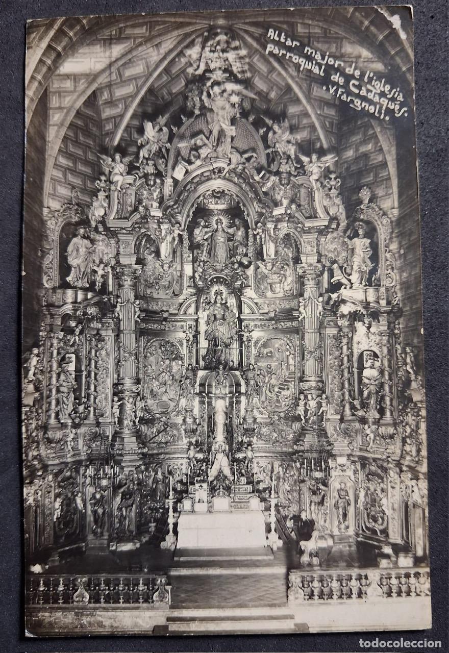 Postales: POSTAL ANTIGUA DE CADAQU&Eacute;S - ALTAR MAJOR DE L'ESGLESIA PARROQUIAL - V.FARGNOLI - (SIN CIRCULAR)