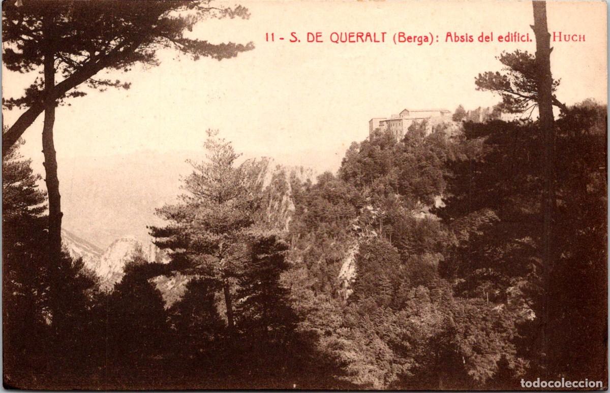 Postales: S. de Queralt (Berga) - Absis del edifici - Huch 11 - 139x90mm