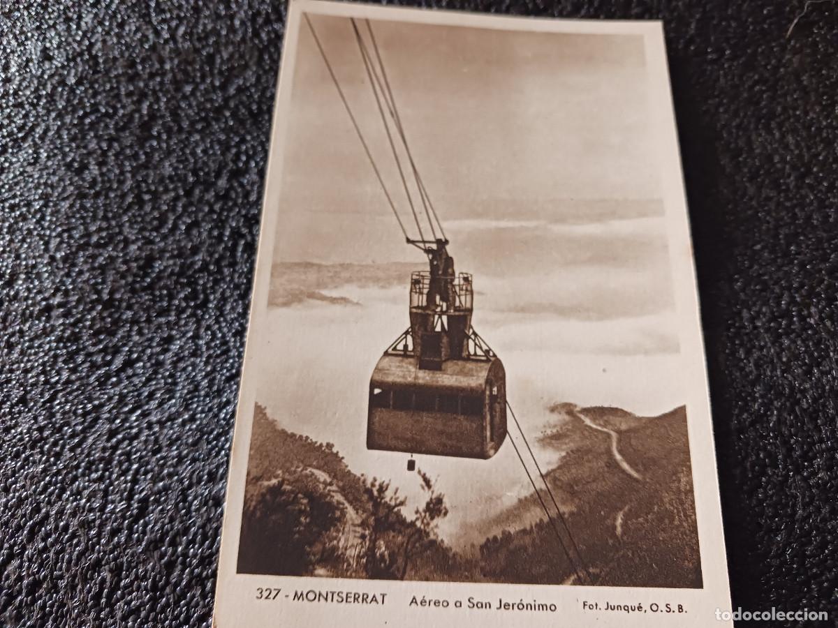 Postales: 327 montserrat, aereo a san jeronimo, foto junque, hueco grabado riusset