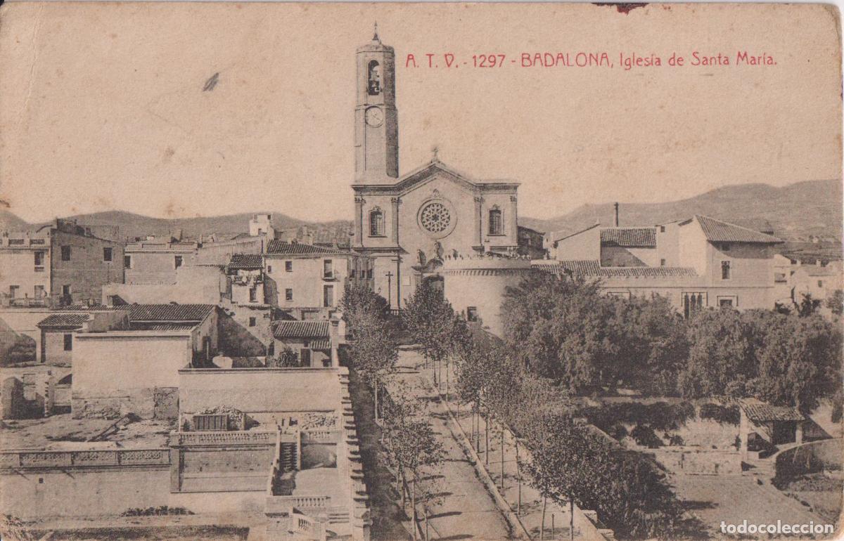 Postales: BADALONA, IGLESIA DE STA. MARIA &ndash; A.T.V. 1297 &ndash; ESCRITA