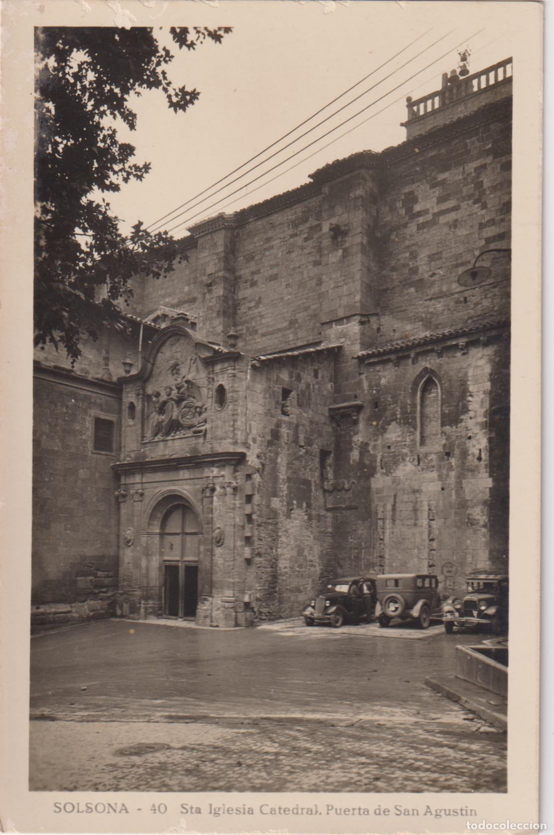 Postales: SOLSONA, STA.IGLESIA CATEDRAL, PUERTA DE SAN AGUST&Iacute;N &ndash; ED.GRAFICAS GUILERA 40 &ndash; S/C