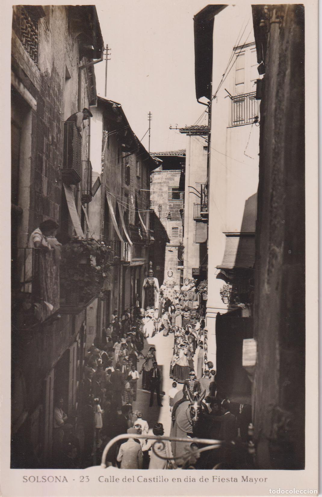 Postales: SOLSONA, CALLE DEL CASTILLO, EN DIA DE FIESTA MAYOR &ndash; GRAFICAS GUILERA 23 &ndash; S/C