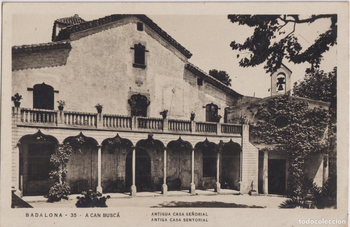 Postales: BADALONA, A CAN BUSCA, ANTIGA CASA SENYORAL &ndash; CASA RIERA, LIBRERIA N&ordm;35 &ndash; S/C
