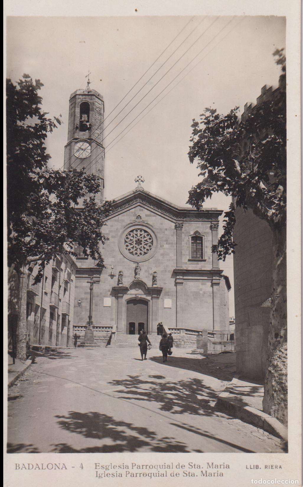 Postales: BADALONA, ESGLESIA PARROQUIAL DE SANTA MARIA &ndash; LLIB.RIERA N&ordm;4 &ndash; S/C