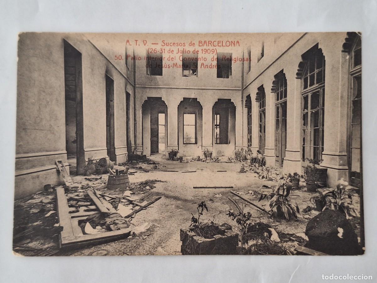 Postales: ANTIGUA POSTAL A.T.V. SUCESOS BARCELONA JULIO 1909 CONVENTO JESUS MARIA S. ANDRES RV 2870