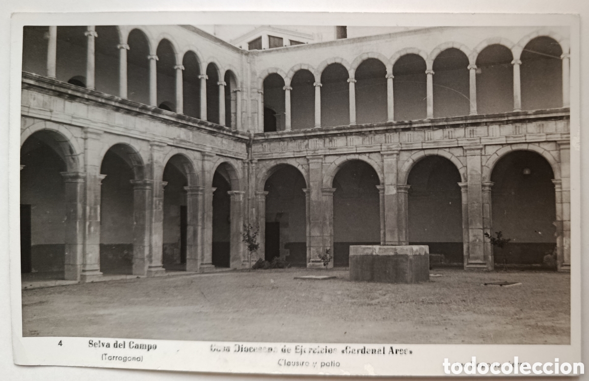 Postales: POSTAL FOTOGRAFICA SELVA DEL CAMPO - CLAUSTRO Y PATIO - TARRAGONA SELVA DEL CAMP