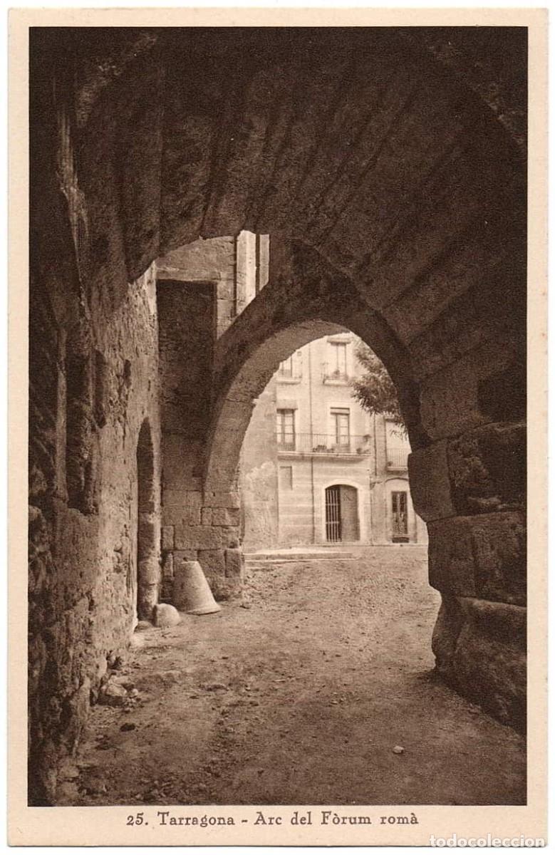 Postales: Espa&ntilde;a 1920 [TPO] Postal antigua de Tarragona. Arco del Foro Romano (N)