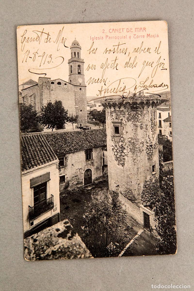 Postales: POSTAL CANET DE MAR - IGLESIA PARROQUIAL Y TORRE MACI&Agrave; - 1913 - POSTAL