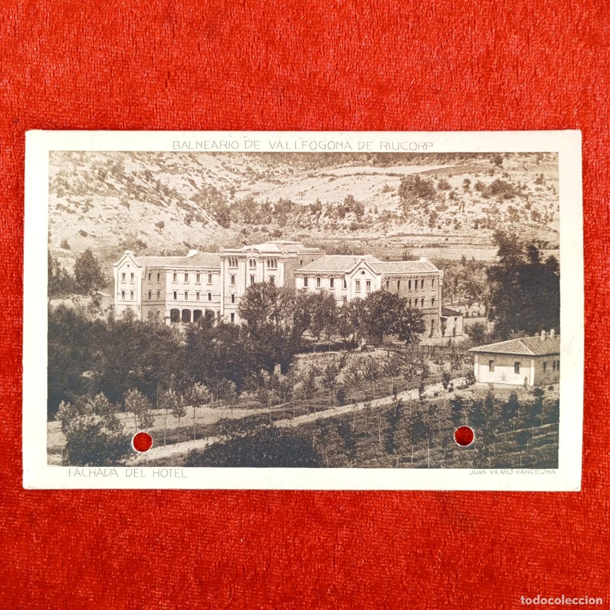 Postales: POSTAL - BALNEARIO DE VALLFOGONA DE RIUCORP - FACHADA DEL HOTEL - RAR&Iacute;SIMA / 838