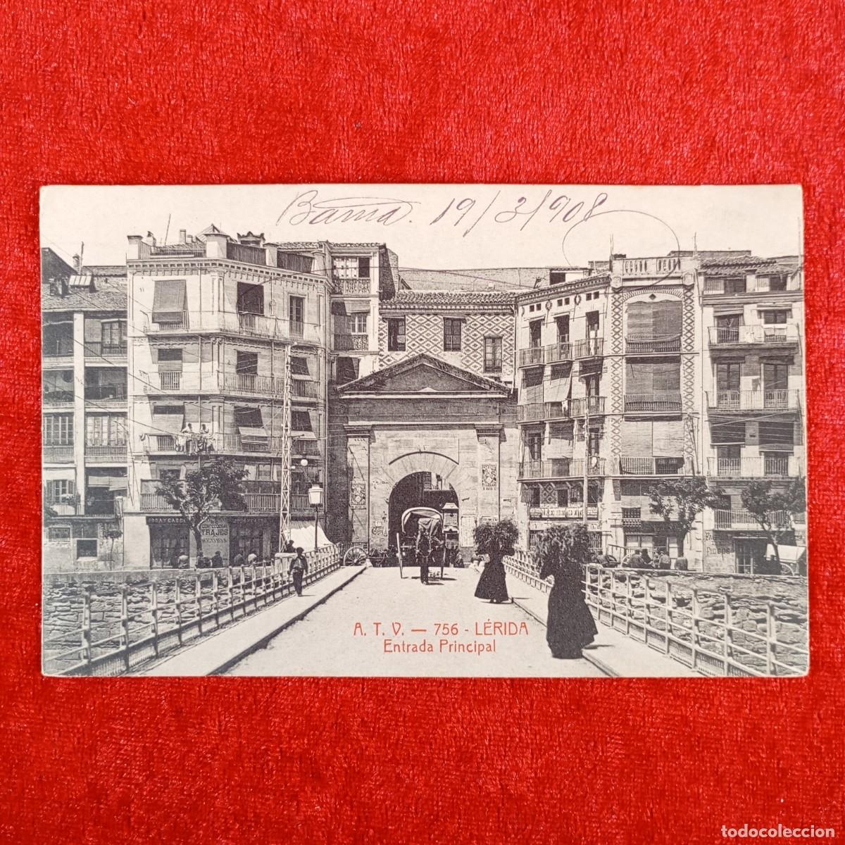 Postales: POSTAL - L&Eacute;RIDA - ENTRADA PRINCIPAL - A.T.V. - 756 - RAR&Iacute;SIMA / 853