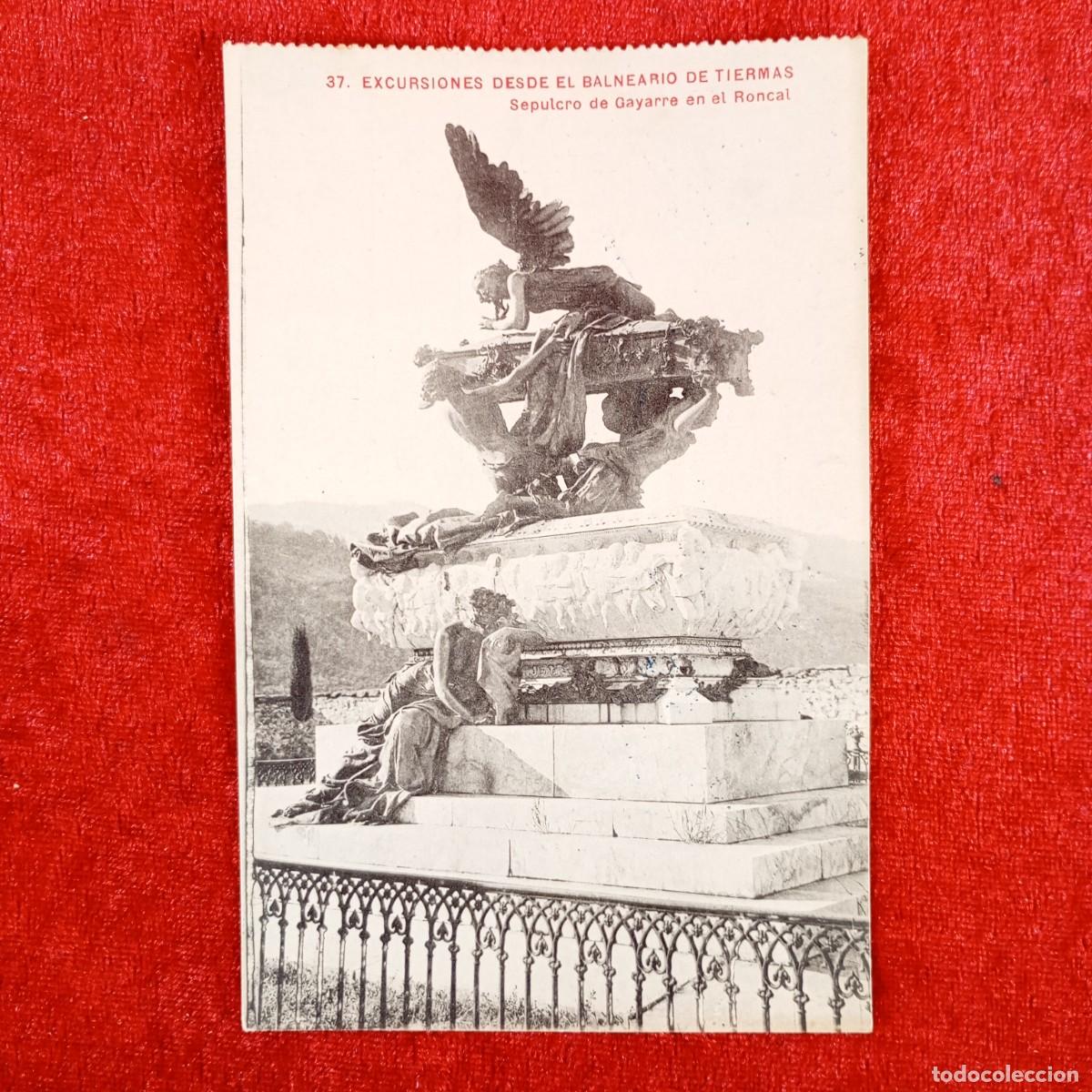 Postales: POSTAL - EXCURISONES DESDE EL BALNEARIO DE TIERMAS - SEPULCRO DE GAYARRE EN RONCAL - RAR&Iacute;SIMA / 899