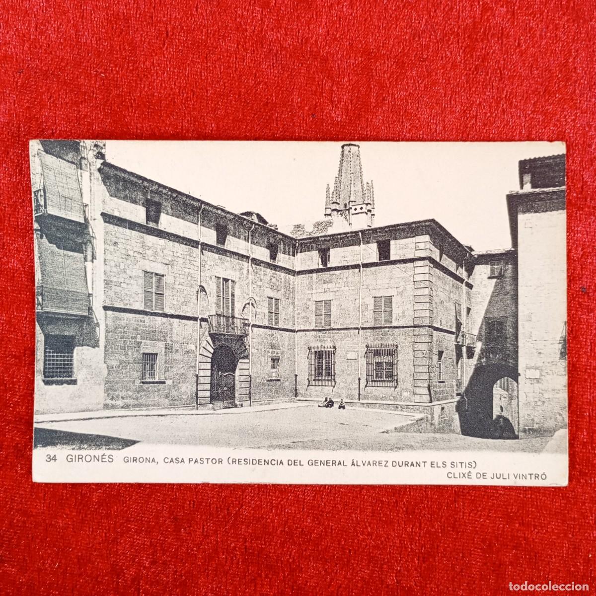 Postales: POSTAL - GIRON&Eacute;S - GIRONA, CASA PASTOR - RESIDENCIA DEL GENERAL &Aacute;LVAREZ - 34 - RAR&Iacute;SIMA / 920