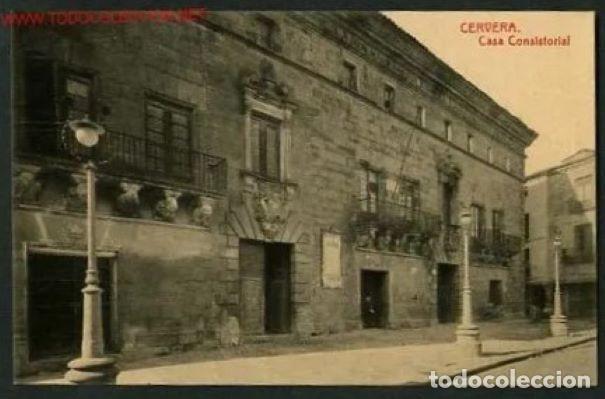 Postais: Cervera. *Casa Consistorial* Ed. Libreria Batalla - Thomas 9088. Nueva.