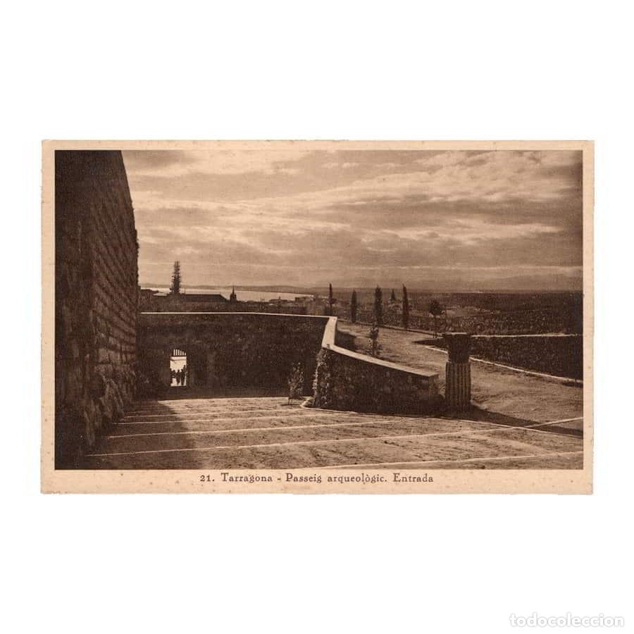 Postales: Espa&ntilde;a 1920 [TPO] Postal antigua de Tarragona. Paseo Arqueol&oacute;gico. Entrada (N)