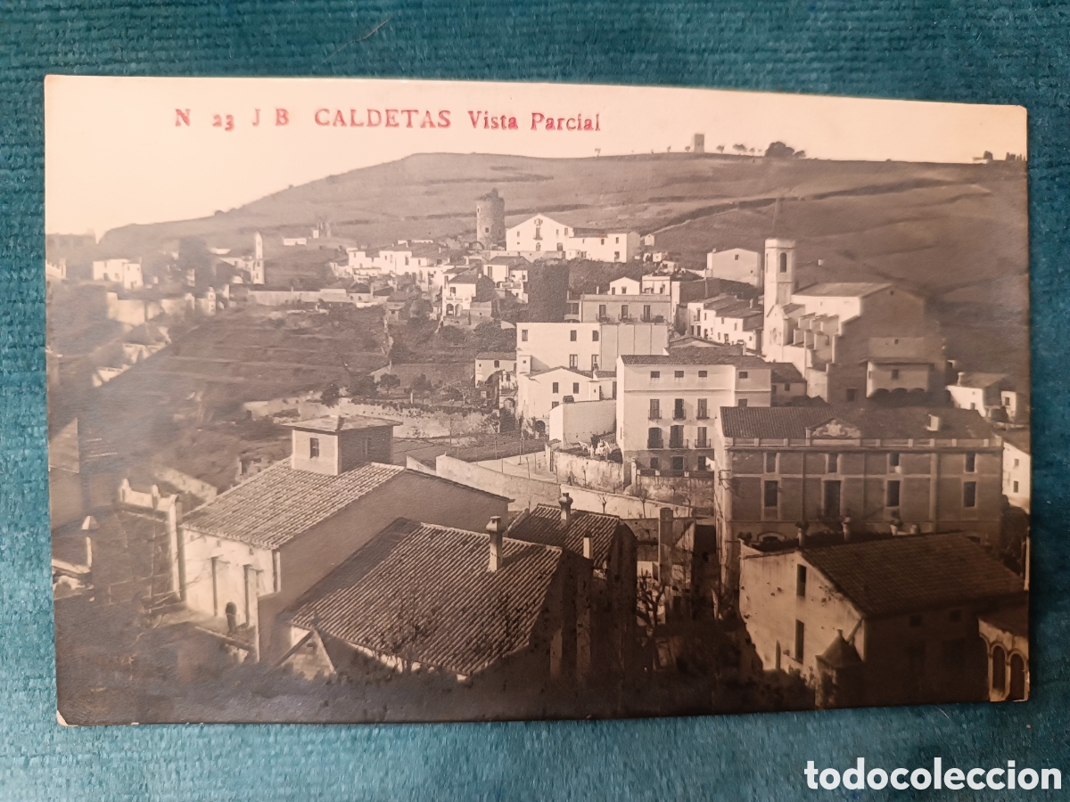 Postales: N 23 J B. CALDETAS. (Caldetes, Caldes d'Estrac)