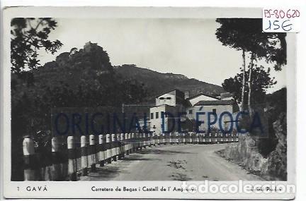 Postales: (PS-80620)POSTAL FOTOGRAFICA DE GAVA-CARRETERA DE BEGAS i CASTELL DE L&acute;AMPRUNYA