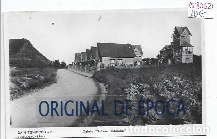 Postales: (PS-80621)POSTAL FOTOGRAFICA DE CA&acute;N TONIGROS-XALETS.SUISSA CATALANA