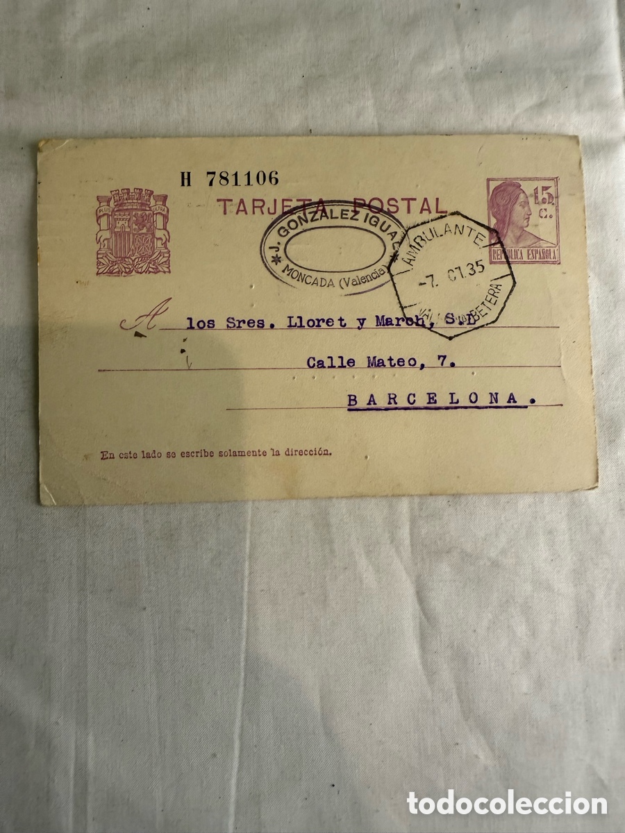 Postales: Tarjeta Postal Comercial Rep&uacute;blica Espa&ntilde;ola 1935 Moncada Valencia Circulada Original