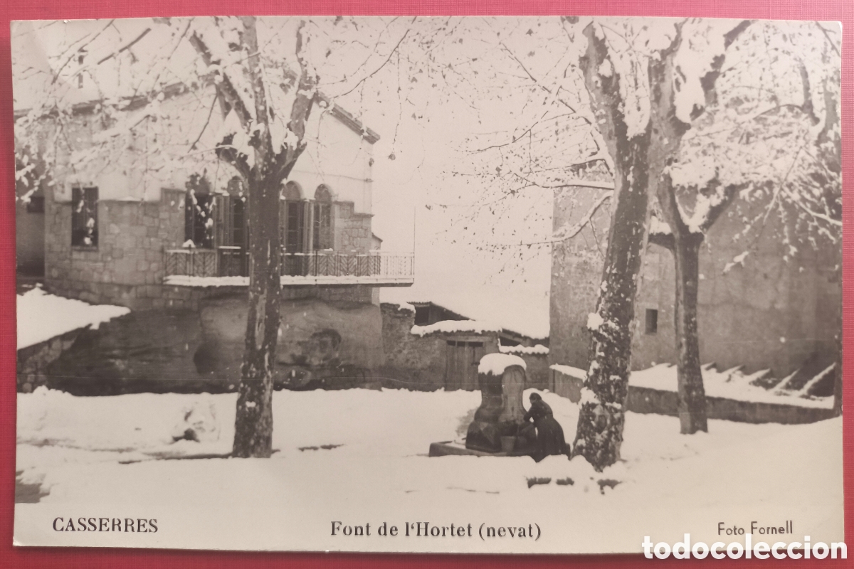 Postales: CASSERRES FONT DE L'HORTET POSTAL FOTOGR&Aacute;FICA FOTO FORNELL BERGUED&Agrave; C. 1960
