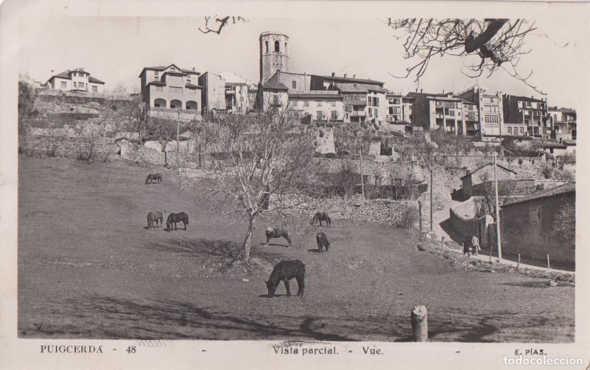 Postales: PUIGCERDA (GIRONA) VISTA PARCIAL &ndash; E.P&Iacute;AS N&ordm;48 &ndash; CIRCULADA 1958