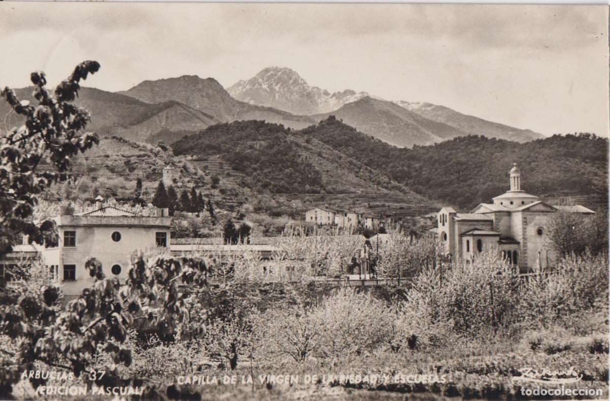 Postales: ARBUCIES (GIRONA) CAPILLA DE LA VIRGEN DE LA PIEDAD Y ESCUELAS &ndash; ZERKOWITZ 37 PASCUAL &ndash; CIRCULADA 62