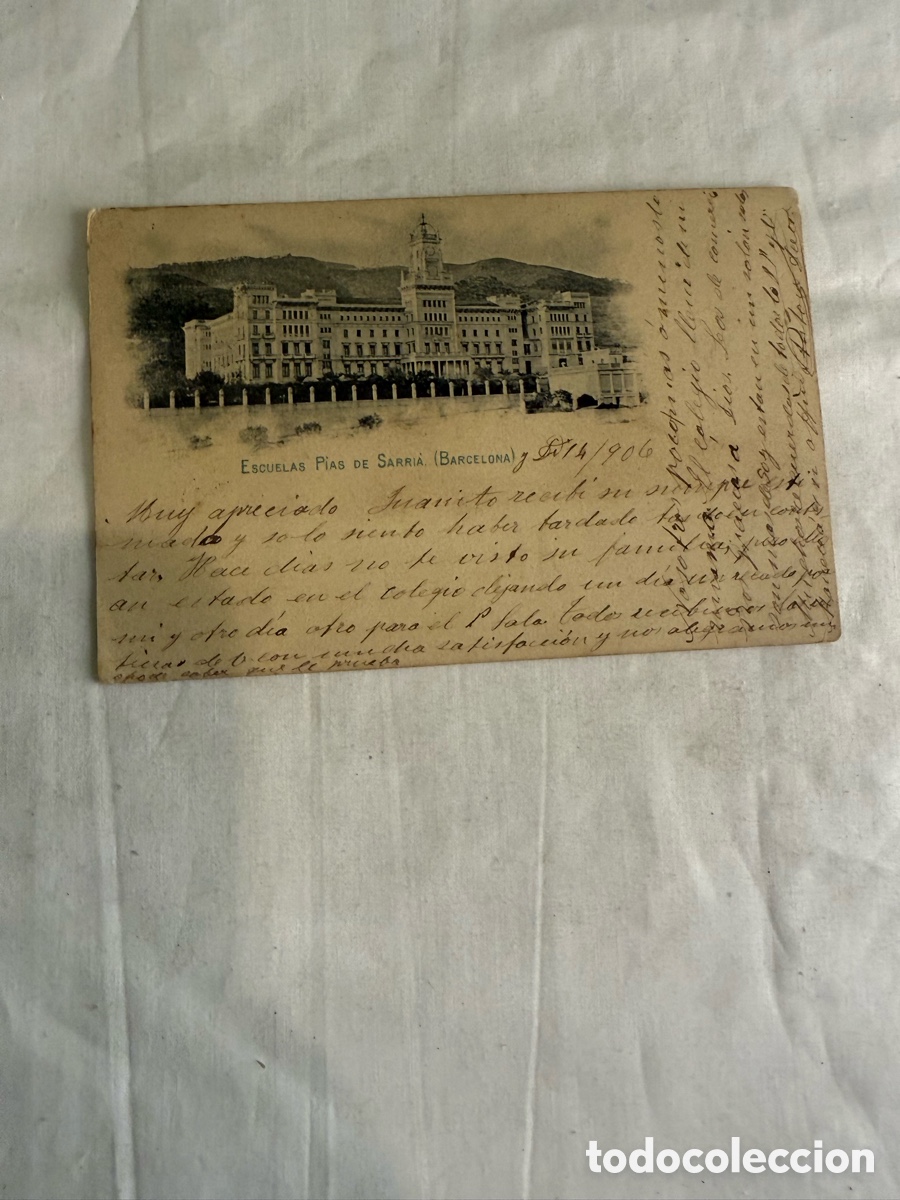 Postales: Postal Sarri&agrave; Barcelona 1906 &ndash; Escuelas P&iacute;as &ndash; Circulada &ndash; Original de la &eacute;poca